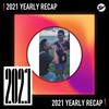 2021 个人年度精选之最