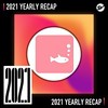 2021 个人年度精选之最