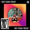 2021 个人年度精选之最