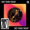 2021 个人年度精选之最