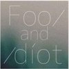 fool and idiot