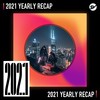 2021 个人年度精选之最
