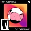 2021 个人年度精选之最