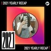 2021 个人年度精选之最