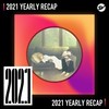 2021 个人年度精选之最