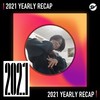 2021 个人年度精选之最