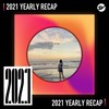 2021 个人年度精选之最