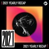 2021 个人年度精选之最