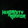 Humanity mirror 人性魔镜