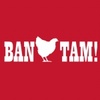 BANTAM! 矮脚鸡