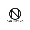 可以不要吗 CAN I SAY NO