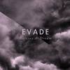 Evade