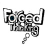 强迫思考Forced Thinking