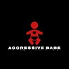 Aggressive Babe 躁郁宝贝