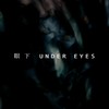 眼下 Under Eyes