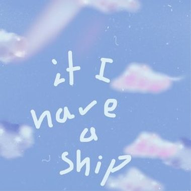 If I have A ship (demo1.0)