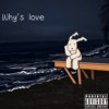 Why's love