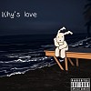 Why's love