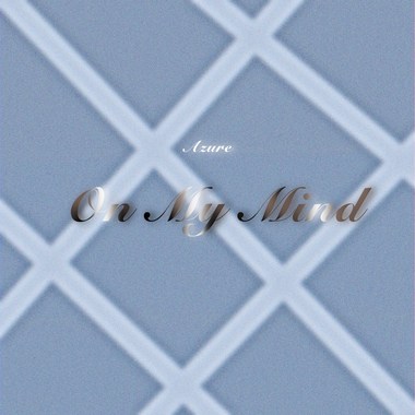 On My Mind