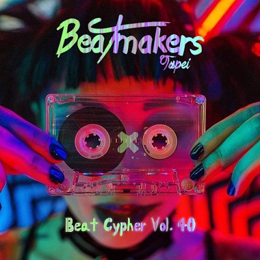 BeatmakersTaiepi Beat Cypher 大队接力 Vol. 40 4101