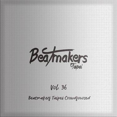 Beat Cypher 大队接力 Vol. 36 - Beatmakers Taipei Crowdsourced I