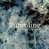 rumbling 随口