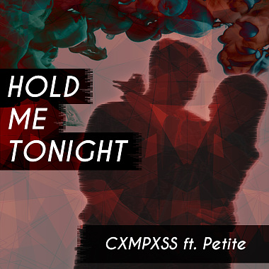 Hold Me Tonight ft. Petite