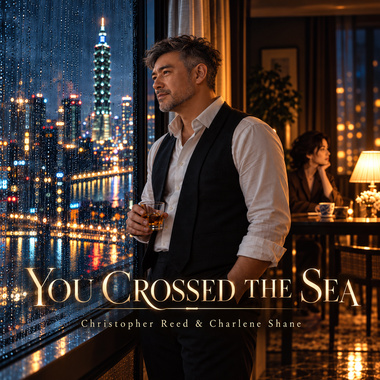 You Crossed the Sea - 你漂洋过海