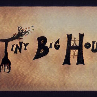 The Tiny Big Houses