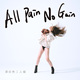 All Pain No Gain 做白工的人