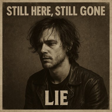 Still Here, Still Gone''·
