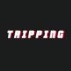Tripping