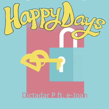 Happy Days ft. e-Joan