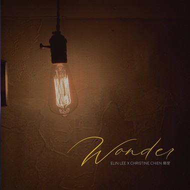 Wonder - Elin Lee, Christine Chien