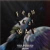 FROM THAT WAY ft. Wen, Big Chen