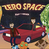 Hank瀚 X Mochen陈默 -Zero space零度之旅