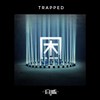  困 Trapped