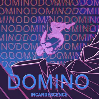 炽然Incandescence - DOMINO