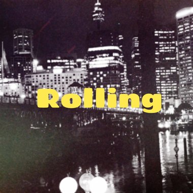 Lil Star & 创意 -【Rolling】
