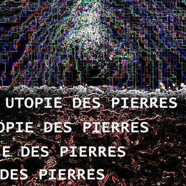 Utopie des pierres