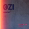 ØzI -【hair tie】Remix By Marvin36