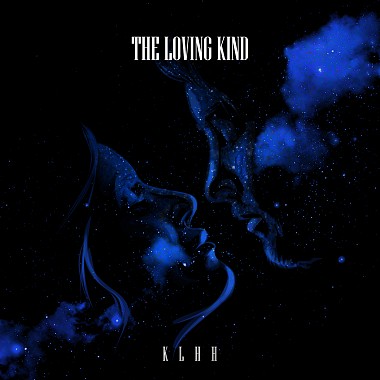 The Loving Kind - KLHH - Spotify 发行中