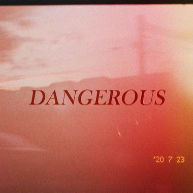 在禁区漫步 Dangerous (feat.荷尔蒙少年 Hormone Boys ,后站人M.I.B.S 大嘴)(Prod.ADEN王淯腾)