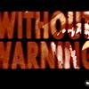 without warning(dm)