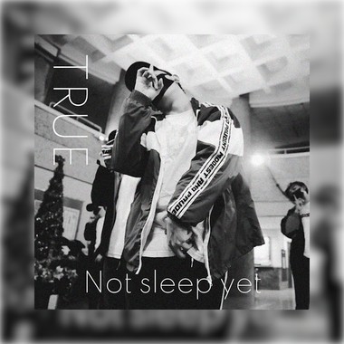 还没入睡 Not Sleep Yet