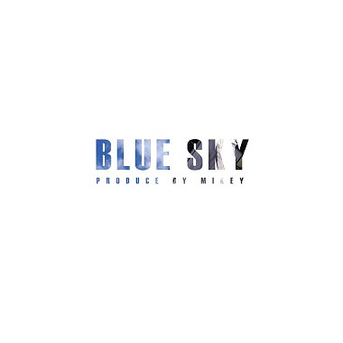Mikey麦奇 - Blue Sky (Official Audio)