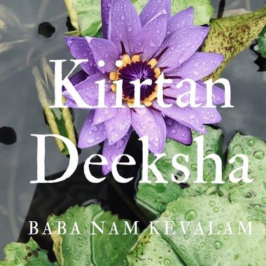 梵文唱颂(Kiirtan) - Deeksha启蒙