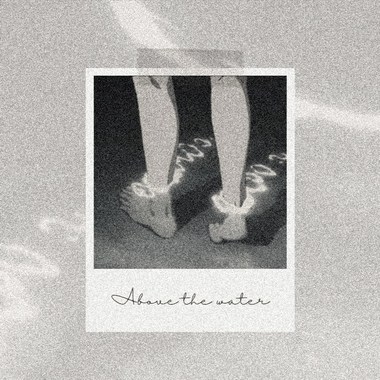 水面之上 Above The Water