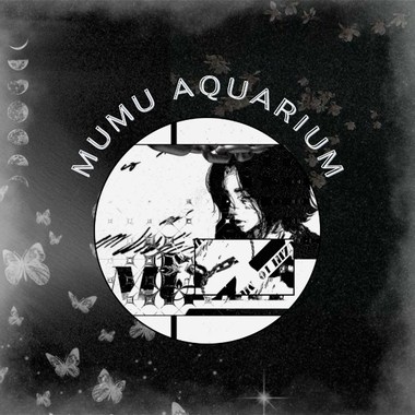 MuMu水族馆主题曲 MuMu Aquarium Theme Song