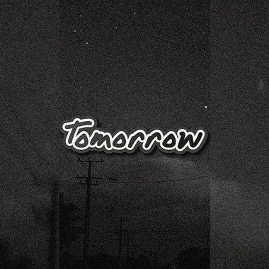 明天 Tomorrow